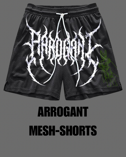 Arrogant Mesh Shorts
